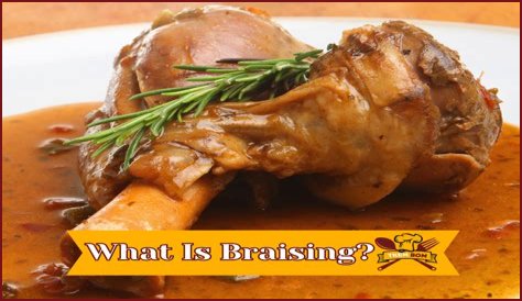 Discover The Art Of Braising: Enhance Your Culinary Skills